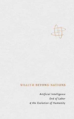 Wealth Beyond Nations de T van Halm