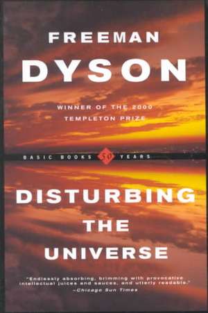 Disturbing The Universe de Freeman Dyson