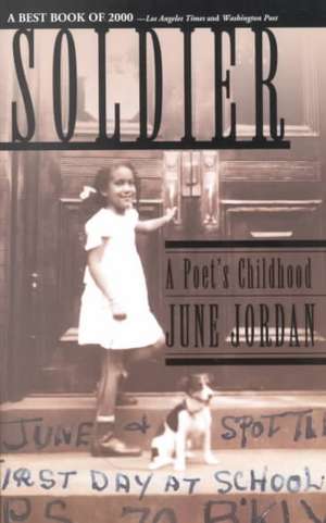 Soldier: A Poet's Childhood de June Jordan