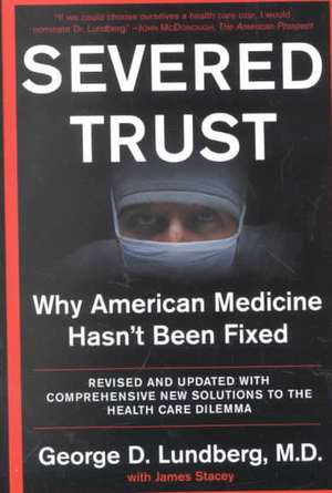 Severed Trust de George D. Lundberg