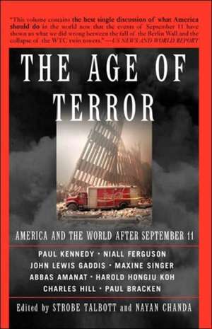 The Age Of Terror: America And The World After September 11 de Strobe Talbott