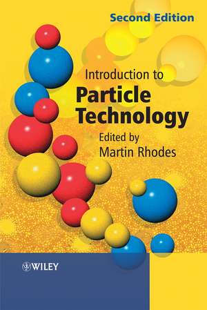 Introduction to Particle Technology de Martin J. Rhodes