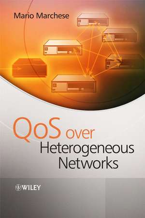 QoS Over Heterogeneous Networks de M Marchese