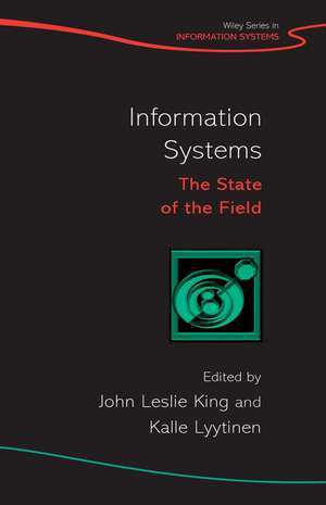 Information Systems – The State of the Field de JL King