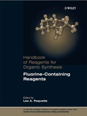 Fluorine–Containing Reagents de L Paquette