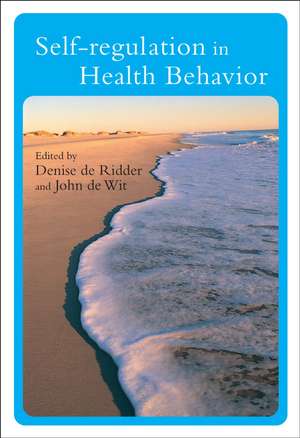 Self–regulation in Health Behaviour de D de Ridder