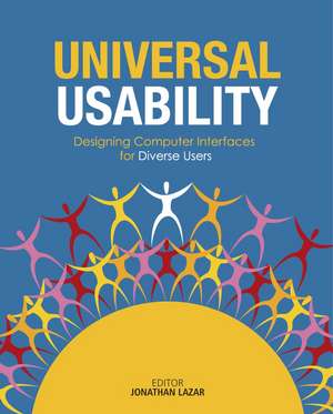 Universal Usability – Designing Computer Interfaces for Diverse User Populations de J Lazar