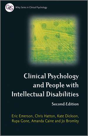 Clinical Psychology and People with Intellectual Disabilities 2e de E Emerson