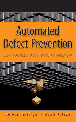 Automated Defect Prevention de Dorota Huizinga