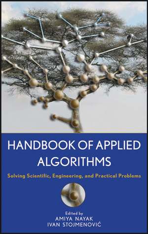 Handbook of Applied Algorithms – Solving Scientific, Engineering and Practical Problems de A Nayak