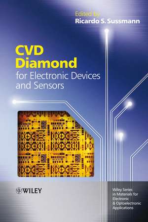 CVD Diamond for Electronic Devices and Sensors de RS Sussmann