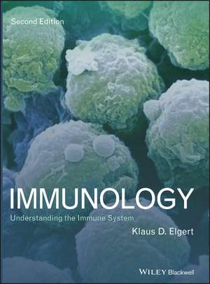 Immunology de Klaus D Elgert