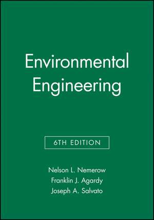 Environmental Engineering, 3 Volume Set de Nelson L Nemerow