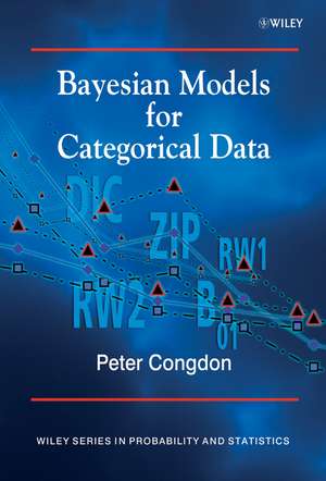 Bayesian Models for Categorical Data de P Congdon