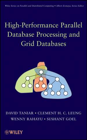 High–Performance Parallel Database Processing and Grid Databases de D Taniar