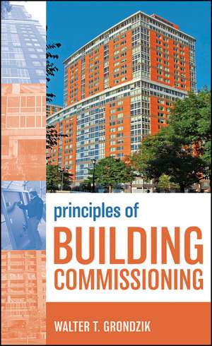 Principles of Building Commissioning de WT Grondzik