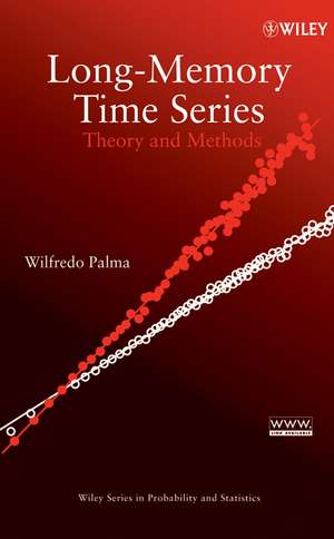 Long–Memory Time Series: Theory and Methods de Wilfredo Palma