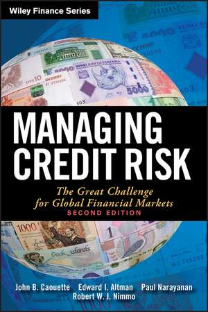 Managing Credit Risk – The Great Challenge for Global Financial Markets 2e de JB Caouette