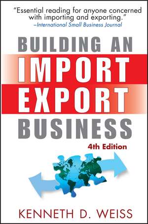 Building an Import/Export Business 4e de KD Weiss