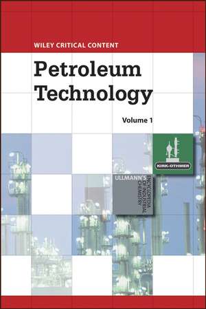 Wiley Critical Content – Petroleum Technology 2V Set de Wiley