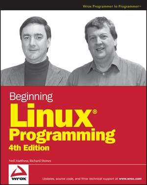 Beginning Linux Programming 4e de N Matthew