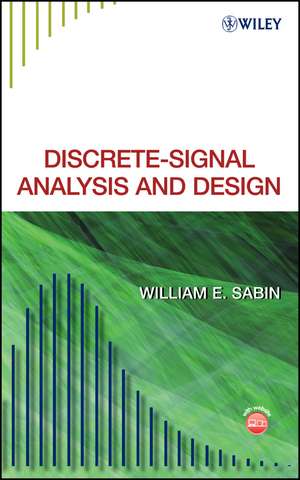 Discrete–Signal Analysis and Design +CD de WE Sabin