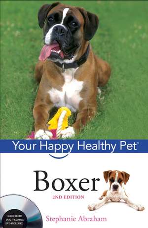 Boxer [With DVD]: Project Manual [With Project Manual] de Stephanie Abraham