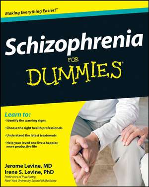 Schizophrenia For Dummies de J Levine