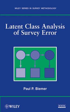 Latent Class Analysis of Survey Error de PP Biemer