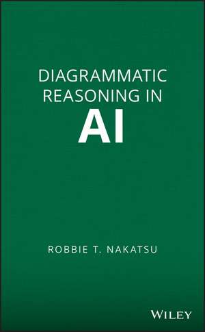 Diagrammatic Reasoning in AI de RT Nakatsu