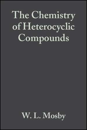 The Chemistry of Heterocyclic Compounds V15 Part 2 – Heterocyclic Systems with Bridgehead Nitrogen Atoms de WL Mosby