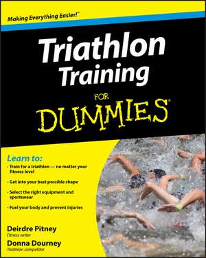 Triathlon Training For Dummies de D Pitney