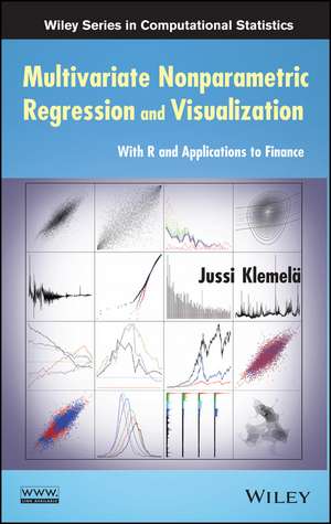 Multivariate Nonparametric Regression and Visualization – With R and Applications to Finance de J Klemela