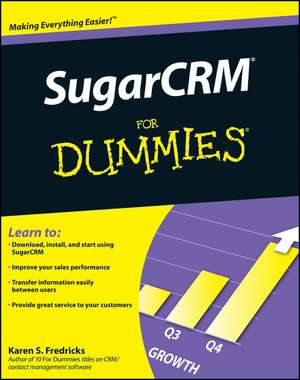 SugarCRM For Dummies de KS Fredricks