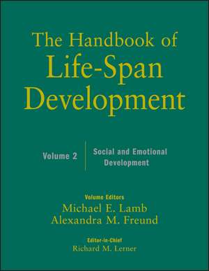 The Handbook of Life–Span Development – Social and Emotional Development de RM Lerner