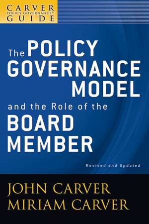 CarverGuide 1 – Basic Principles of Policy Governance 2e de J Carver