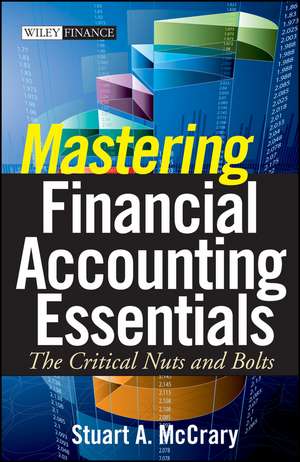 Mastering Financial Accounting Essentials – The Critical Nuts and Bolts de SA McCrary