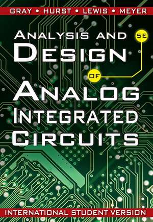 Analysis and Design of Analog Integrated Circuits 5e International Student Version (WIE) de PR Gray