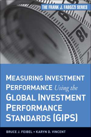 Complying with the Global Investment Performance Standards (GIPS) de BJ Feibel