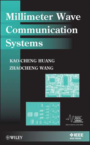 Millimeter Wave Communication Systems de KC Huang