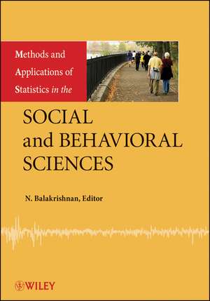 Methods and Applications of Statistics in the Social and Behavioral Sciences de N Balakrishnan