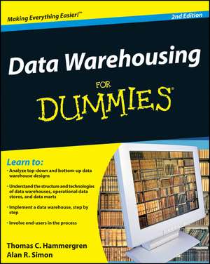 Data Warehousing for Dummies de Thomas C Hammergren