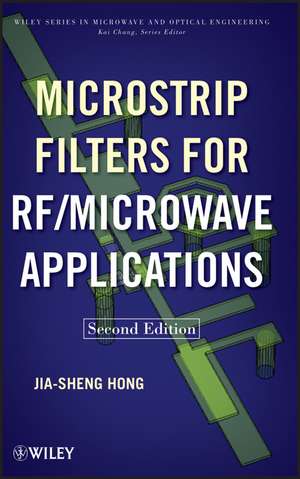 Microstrip Filters for RF/Microwave Applications 2e de JS Hong