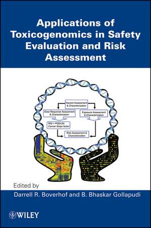 Applications of Toxicogenomics in Safety Evaluation and Risk Assessment de DR Boverhof