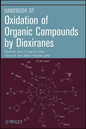 Oxidation of Organic Compounds by Dioxiranes de W. Adam