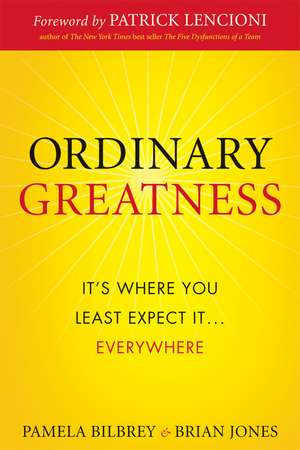 Ordinary Greatness de Pamela Bilbrey