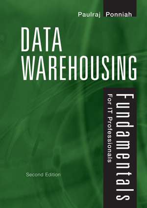 Data Warehousing Fundamentals for IT Professionals 2e de P Ponniah