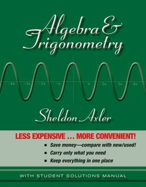 Algebra & Trigonometry de Sheldon Axler