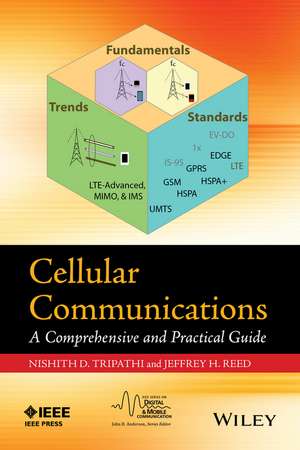 Cellular Communications: A Comprehensive and Practical Guide de N Tripathi