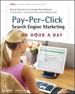 Pay-Per-Click Search Engine Marketing de David Szetela